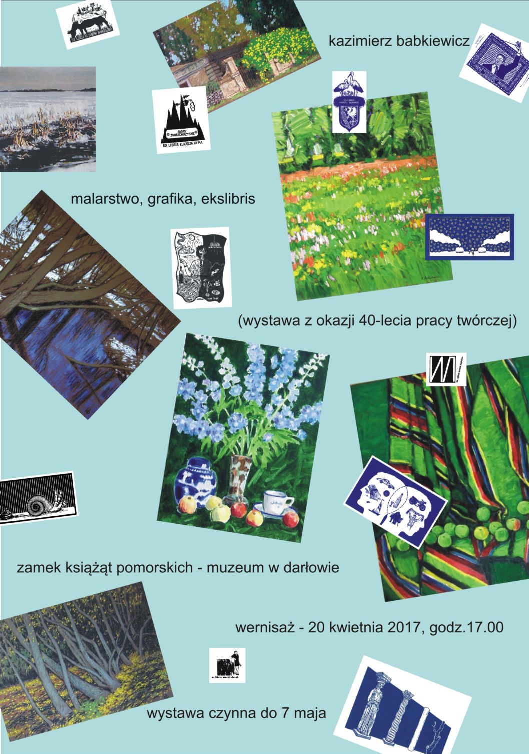 Plakat do wystawy poświęconej twórczości Kazimierza Babkiewicza z&nbsp;okazji 40 – lecia pracy twórczej artysty.
